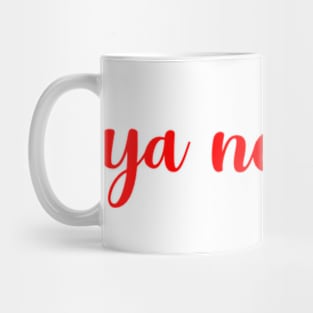 Ya noussik Mug